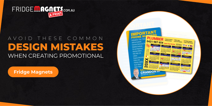 Common Mistakes to Avoid When Designing Promotional Fridge Magnets