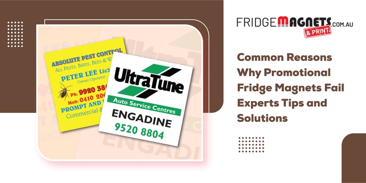 Top Reasons Why Promotional Fridge Magnets Fail