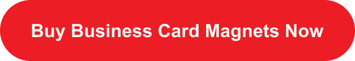 Buy Business Card Magnets Now