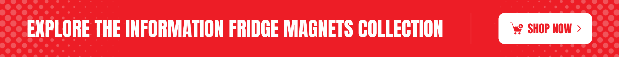 Explore the Information Fridge Magnets collection